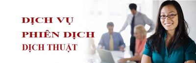 Dịch vụ Phiên dịch - Dịch thuật Dịch vụ Phiên dịch - Dịch thuật